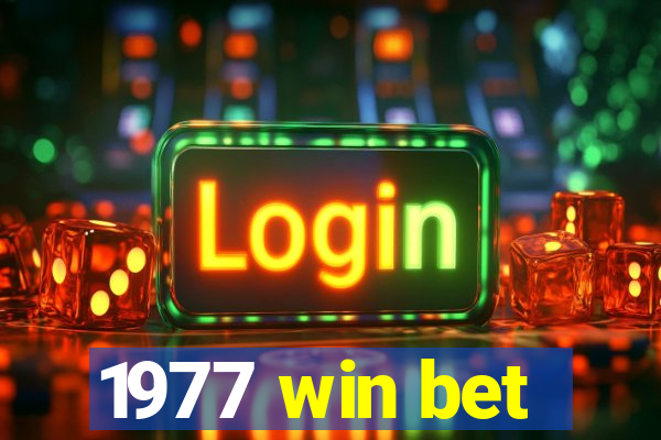 1977 win bet